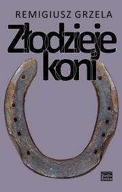 Okładka książki Złodzieje koni