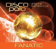 Złota Kolekcja Disco Polo - Fanatic. Autor: Fanatic. Dadada.pl Okładka książki Złota Kolekcja Disco Polo - Fanatic