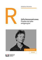Zofia Romanowiczowa. Autor: Morawiec Arkadiusz. Dadada.pl Okładka książki Zofia Romanowiczowa