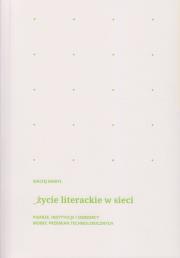 Okładka książki Życie literackie w sieci