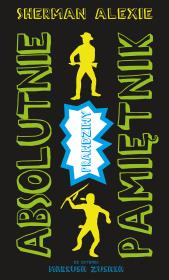 Okładka książki Absolutnie prawdziwy dziennik