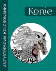 Okładka książki Antystresowa kolorowanka. Konie