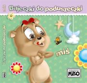 Okładka książki Bajeczki do poduszeczki. Miś