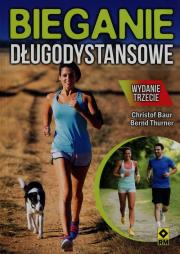 Biegi długodystansowe. Wyd. III. Autor: Baur Christom, Turner Berd. Dadada.pl Okładka książki Biegi długodystansowe. Wyd. III