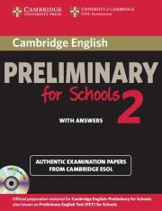 Opakowanie Cambridge English Preliminary for Schools 2 Authentic examination papers with answers + 2CD