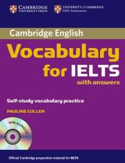 Okładka książki CAMBRIDGE VOCABULARY FOR IELTS WITH ANSWERS AND AUDIO CD-PEA