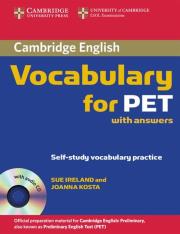 Cambridge Vocabulary for PET Student Book with answers. Autor: Ireland Sue, Kosta Joanna. Dadada.pl Okładka książki Cambridge Vocabulary for PET Student Book with answers