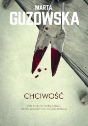 Chciwość. Autor: Marta Guzowska. Dadada.pl Okładka książki Chciwość