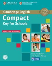 Compact Key for Schools Student's Book without answers + Workbook + CD. Autor: Emma Heyderman, Treloar Frances. Dadada.pl Okładka książki Compact Key for Schools Student's Book without answers + Workbook + CD