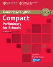 Compact Preliminary for Schools Teacher's Book. Autor: Elliott Sue, Thomas Amanda. Dadada.pl Okładka książki Compact Preliminary for Schools Teacher's Book