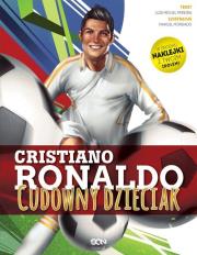 Okładka książki Cristiano Ronaldo Cudowny dzieciak