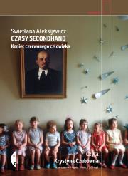 Czasy secondhand. Koniec czerwonego... Audiobook. Autor: Swietłana Aleksijewicz. Dadada.pl Okładka książki Czasy secondhand. Koniec czerwonego... Audiobook