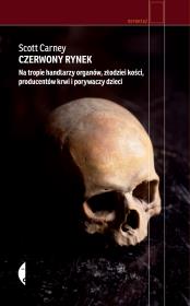 Czerwony rynek w.2016. Autor: Scott Carney. Dadada.pl Okładka książki Czerwony rynek w.2016