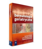 Dermatologia geriatryczna Tom 1. Wydawca: Czelej. Dadada.pl Opakowanie Dermatologia geriatryczna Tom 1