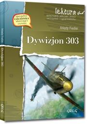 Dywizjon 303 z oprac. GREG. Autor: Arkady Fiedler. Dadada.pl Okładka książki Dywizjon 303 z oprac. GREG