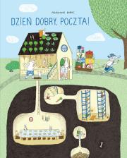 Dzień dobry, poczta!. Autor: Marianne Dubuc. Dadada.pl Okładka książki Dzień dobry, poczta!