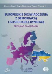 Okładka książki Europejskie doświadczenia z demokracją i gospodarką rynkową