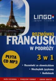 Francuski w podróży Rozmówki 3 w 1 + CD. Autor: Gwiazdecka Ewa, Stachurski Eric. Dadada.pl Okładka książki Francuski w podróży Rozmówki 3 w 1 + CD