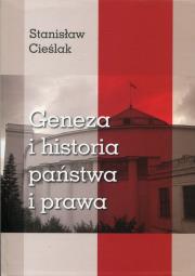 Geneza i historia państwa i prawa. Autor: Cieślak Stanisław. Dadada.pl Okładka książki Geneza i historia państwa i prawa