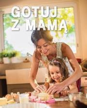 Okładka książki Gotuj z mamą