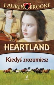 Okładka książki Heartland 6 Kiedyś  zrozumiesz