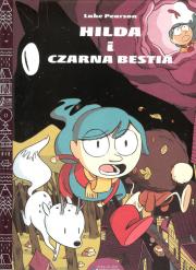 Hilda i Czarna bestia. Autor: Pearson Luke. Dadada.pl Okładka książki Hilda i Czarna bestia