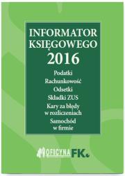 Okładka książki Informator księgowego 2016 St. praw.05/16
