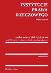 Instytucje prawa rzeczowego Repetytorium. Autor: Antas Marek, Łukasiewicz Jakub M., Łukasiewicz Rafał, Widło Jacek. Dadada.pl Okładka książki Instytucje prawa rzeczowego Repetytorium