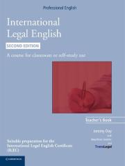 International Legal English Teacher's Book. Autor: Day Jeremy, Krois-Lindner Amy. Dadada.pl Okładka książki International Legal English Teacher's Book