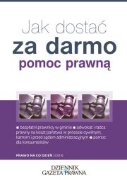Okładka książki Jak dostać za darmo pomoc prawną?