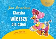 Klasyka wierszy dla dzieci - Jan Brzechwa. Autor: Jan Brzechwa. Dadada.pl Okładka książki Klasyka wierszy dla dzieci - Jan Brzechwa