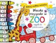 Okładka książki Koloruj według numerów. Wesoła przygoda w ZOO