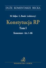 Konstytucja RP. Tom 1. Komentarz do art. 1-86. Autor:   Praca zbiorowa. Dadada.pl Okładka książki Konstytucja RP. Tom 1. Komentarz do art. 1-86