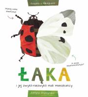 Łąka i jej zwykli niezwykli mali mieszkańcy. Autor: Justyna Styszyńska. Dadada.pl Okładka książki Łąka i jej zwykli niezwykli mali mieszkańcy