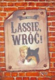 Lassie, wróć! BR Greg. Autor: Knight Eric. Dadada.pl Okładka książki Lassie, wróć! BR Greg