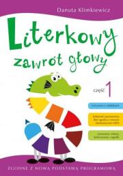 Literkowy zawrót głowy Część 1. Autor: Danuta Klimkiewicz. Dadada.pl Okładka książki Literkowy zawrót głowy Część 1