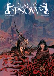 Miasto psów cz. 1. Autor: Yohan Radomski, Jakub Rebelka. Dadada.pl Okładka książki Miasto psów cz. 1