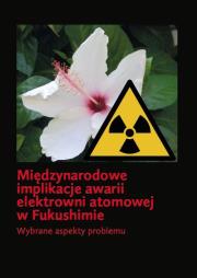 Opakowanie Międzynarodowe implikacje awarii elektrowni atomowej w Fukushimie