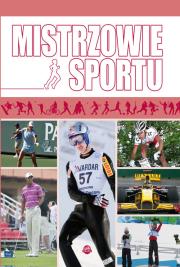 Mistrzowie sportu. Autor: Szymanowski P.. Dadada.pl Okładka książki Mistrzowie sportu