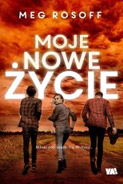 Moje nowe życie. Autor: Meg Rosoff. Dadada.pl Okładka książki Moje nowe życie