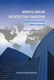 Okładka książki Nowa globalna architektura finansowa