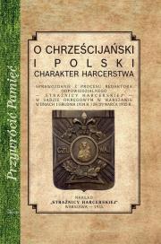 Okładka książki O chrześcijańskiej i polski charakter harcerstwa