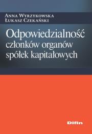 Okładka książki Odpowiedzialność członków organów spółek kapitałowych