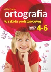 Okładka książki Ortografia w szkole podstawowej Ćwiczenia dla klas 4-6