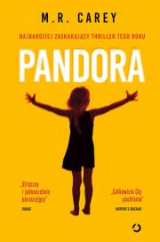 Pandora. Autor: M.R. Carey. Dadada.pl Okładka książki Pandora