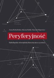 Peryferyjność. Autor: Kobylińska Anna, Falski Maciej, Marcin Filipowicz. Dadada.pl Okładka książki Peryferyjność