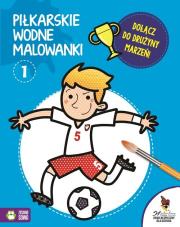 Okładka książki Piłkarskie wodne malowanki 1
