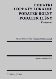 Okładka książki Podatki i opłaty lokalne Podatek rolny leśny Komentarz