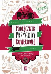 Okładka książki Podręcznik Przygody Rowerowej. Wydanie II