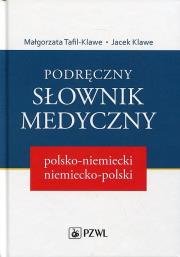 Okładka książki Podręczny słownik medyczny polsko-niemiecki, niemiecko-polski